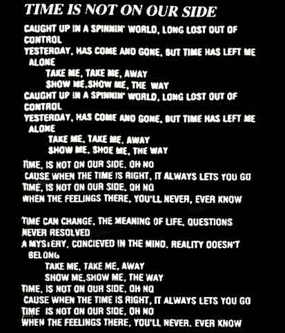 Image of Lyrics to Time Is Not On Our Side by Restless Child - Dueling Worlds© International